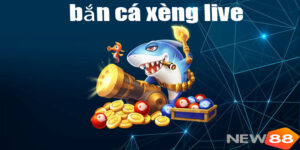 Bắn Cá Xèng Live – Cùng New88 Trải Nghiệm Săn Cá Đổi Thưởng