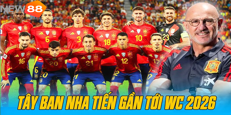 Vì Sao Tây Ban Nha Là Ứng Viên Vô Địch World Cup 2026 Số 1?